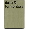Ibiza & Formentera door Patrick Krause