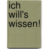 Ich will's wissen! door Onbekend