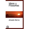 Ideas V Filosofias by Amado Nervo