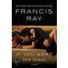 If You Were My Man door Francis Ray