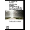 Il Secolo Di Dante door Ugo Foscolo Ferdinando Arrivabene