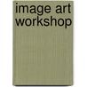 Image Art Workshop by Paula Guhin