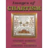 Images Of Chartism door Stephen Roberts
