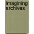 Imagining Archives
