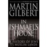 In Ishmael's House door Martin Gilbert