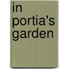 In Portia's Garden door William Sloane Kennedy