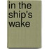 In The Ship's Wake