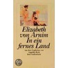 In ein fernes Land door Countess Elizabeth Von Arnim