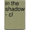 In The Shadow - Cl door Walt Odets