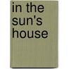 In the Sun's House door Kurt Caswell