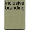 Inclusive Branding door Klaus Schmidt