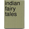 Indian Fairy Tales door Mark Thornhill