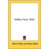 Indian Fairy Tales door Onbekend