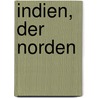 Indien, Der Norden door Hans-Joachim Aubert