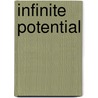 Infinite Potential by F. David Peat