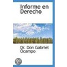 Informe En Derecho door Dr. Don Gabriel Ocampo