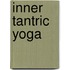 Inner Tantric Yoga