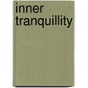 Inner Tranquillity by Alan James