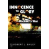 Innocence to Glory door Robert L. Bailey