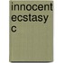 Innocent Ecstasy C