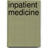 Inpatient Medicine