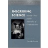 Inscribing Science door Timothy Lenoir