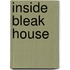 Inside Bleak House