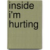 Inside I'm Hurting door Louise Bomber