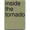 Inside The Tornado door Geoffrey A. Moore
