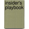 Insider's Playbook by President Dr. Rick Kirschner