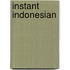 Instant Indonesian