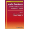 Insulin Resistance door Philip S. Zeitler