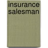 Insurance Salesman by Jack Rudman