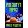 Integrity's Impact door A. Willson Mark
