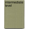 Intermediate Level by Unknown