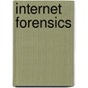 Internet Forensics by Robert Jones