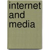 Internet and Media by Amanda Kirk