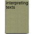 Interpreting Texts
