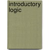 Introductory Logic door James Edwin Creighton