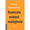 Radicale middelmatigheid door H. Oosterling