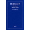Identiteit en differentie (Duits-Ned) door Martin Heidegger