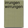 Irrungen Wirrungen door Theodor Fontane