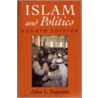 Islam And Politics by John L. Esposito