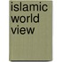 Islamic World View
