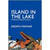 Island in the Lake door Ardath Mayhar