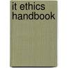 It Ethics Handbook door Stephen Northcutt