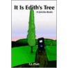 It Is Edith's Tree door T.F. Platt