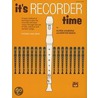 It's Recorder Time door Morton Manus