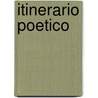 Itinerario Poetico by Gabriel Celaya