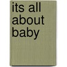 Its All About Baby by Nancy Hill